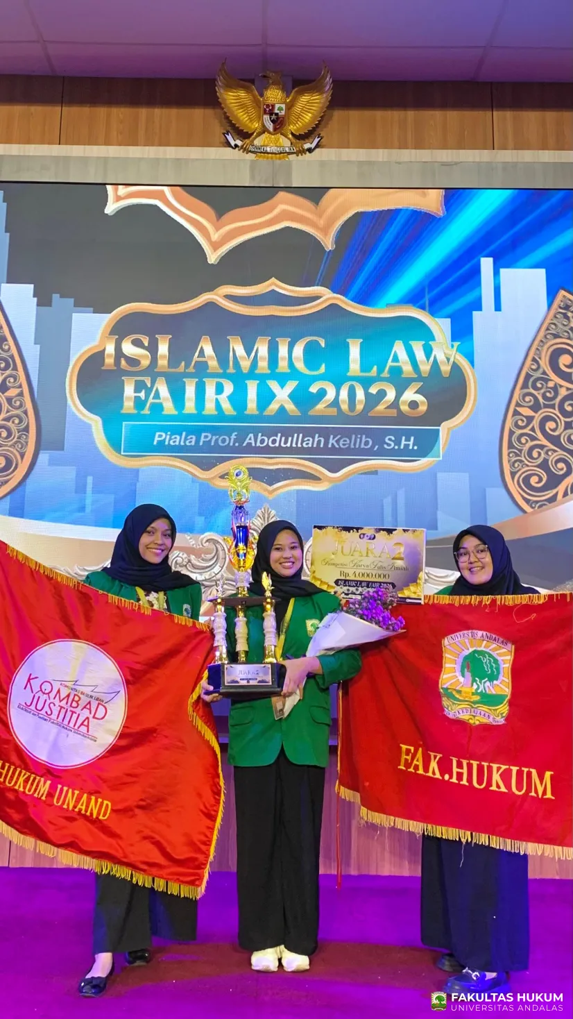 Kombad Justitia FH Unand Raih Juara 2 Kompetisi Karya Tulis Ilmiah Nasional Islamic Law Fair IX 2026