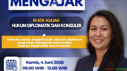 Kegiatan Praktisi Mengajar mata kuliah Hukum Diplomatik dan...