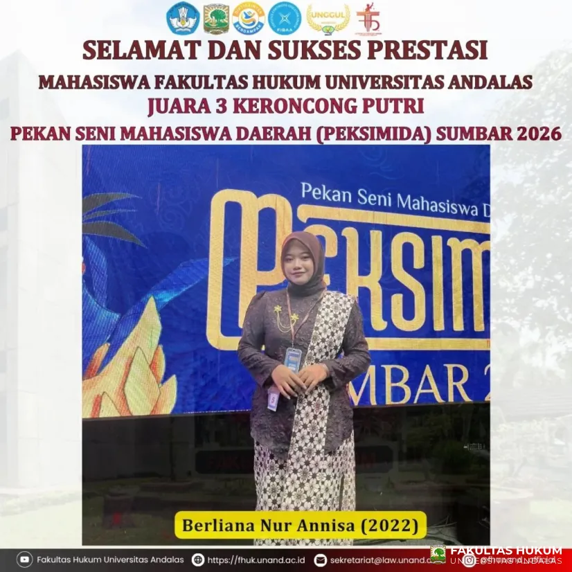 Selamat dan Sukses Atas Prestasi Mahasiswa Fakultas Hukum Universitas Andalas Juara 3 Keroncong Putri PEKSIMIDA Sumbar 2026