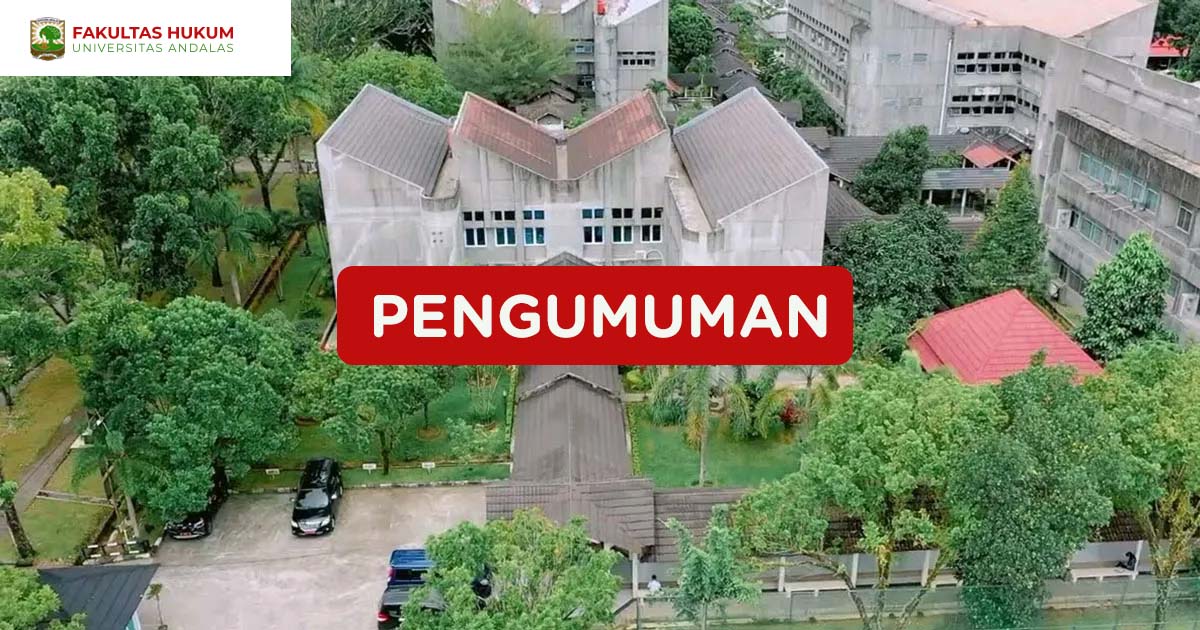 Pengumuman FH Unand - Fakultas Hukum Universitas Andalas